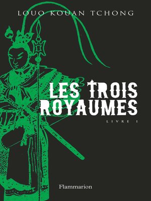 Les Trois Royaumes (Livre 1) - ebook